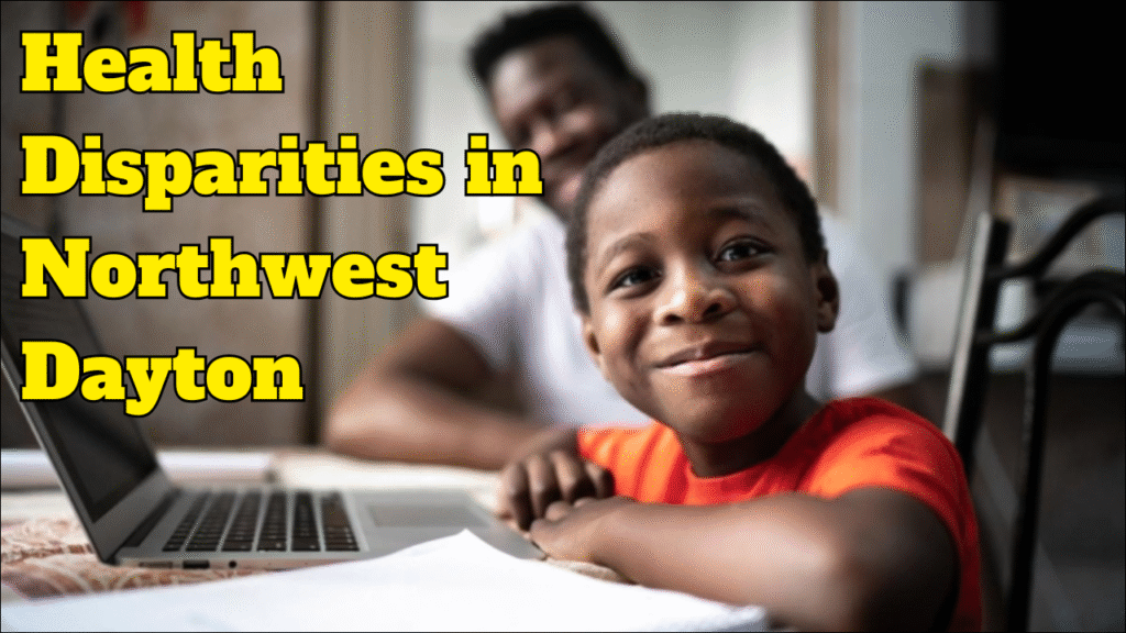 Health Disparities in Northwest Dayton
