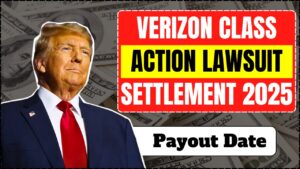 Verizon Class Action Settlement 2025: How to Claim Your Payment